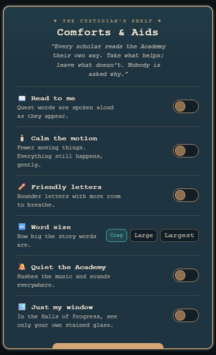 The Custodian's Shelf, a panel of six student-controlled settings: Read to me, Calm the motion, Friendly letters, Word size, Quiet the Academy, and Just my window.